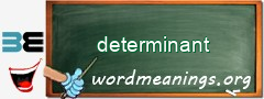 WordMeaning blackboard for determinant